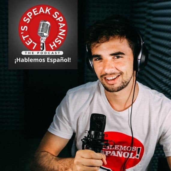 Podcast Let's Speak Spanish